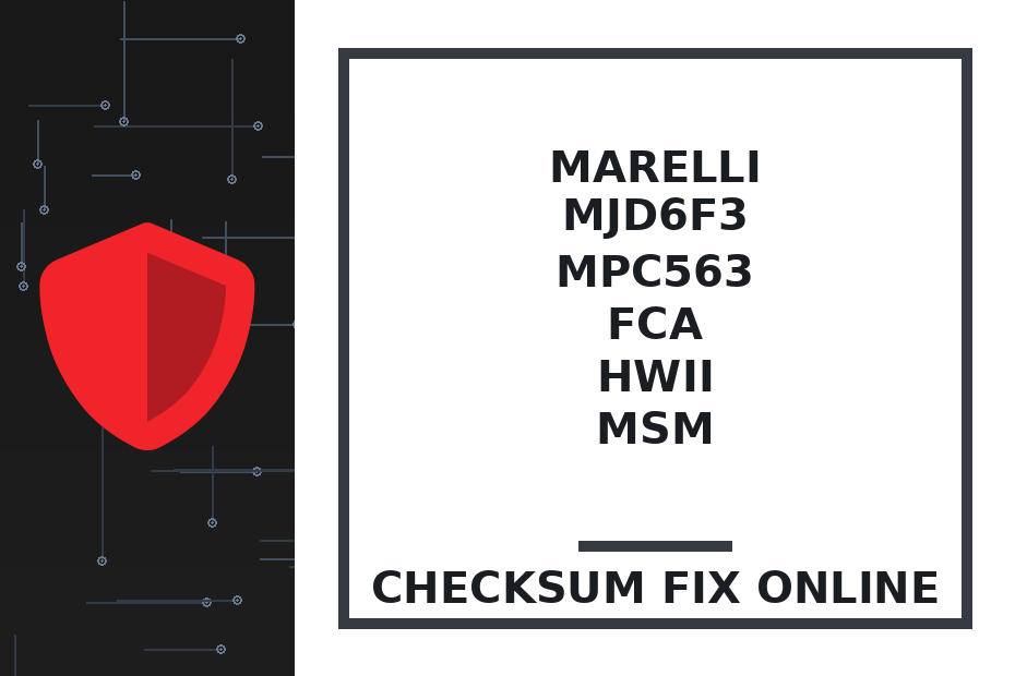 MARELLI MJD6F3 MPC563 FCA HWII MSM — checksum fix online · CHIPOK