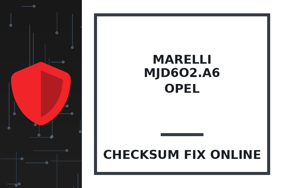 MARELLI MJD6O2.A6 OPEL — checksum fix online · CHIPOK
