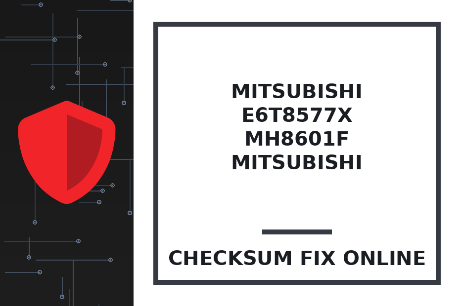 MITSUBISHI E6T8577X MH8601F MITSUBISHI — checksum fix online · CHIPOK