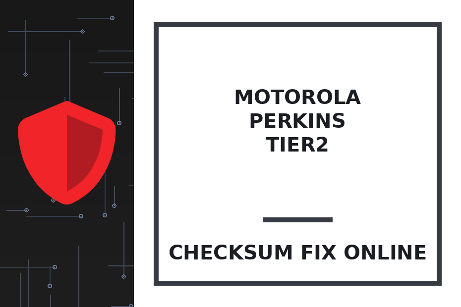 MOTOROLA PERKINS TIER2 — checksum fix online · CHIPOK