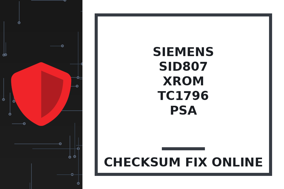 SIEMENS/CONTINENTAL SID807 XROM TC1796 PSA — checksum fix online · CHIPOK