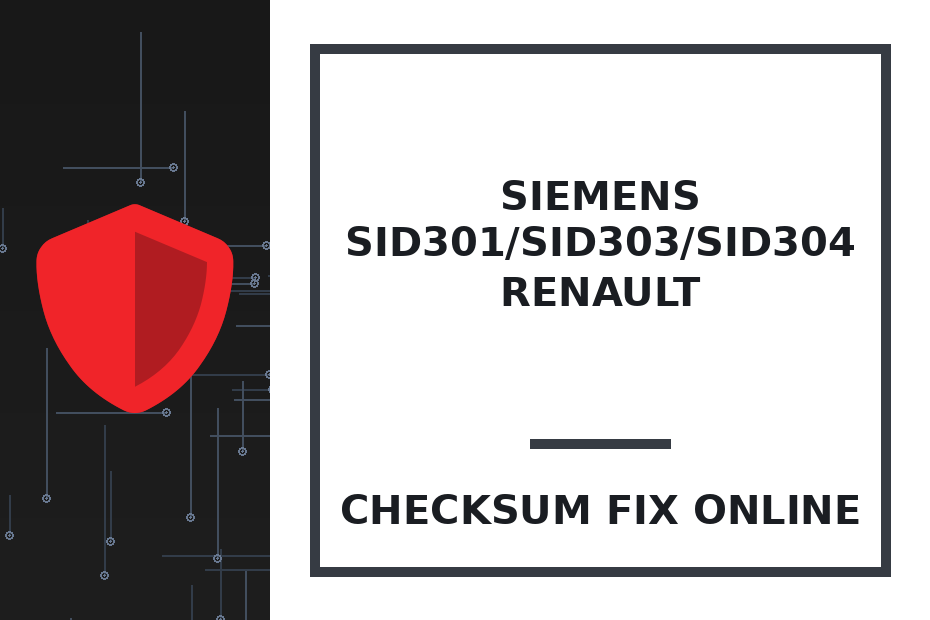 SIEMENS SID301/SID303/SID304 RENAULT — checksum fix online · CHIPOK