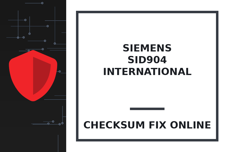 SIEMENS SID904 INTERNATIONAL — checksum fix online · CHIPOK