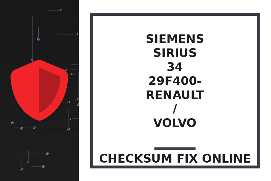 SIEMENS SIRIUS 34 29F400- RENAULT / VOLVO — checksum fix online · CHIPOK