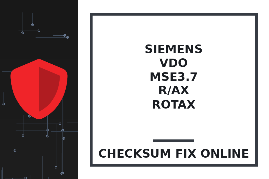 SIEMENS VDO MSE3.7 R/Ax ROTAX — checksum fix online · CHIPOK