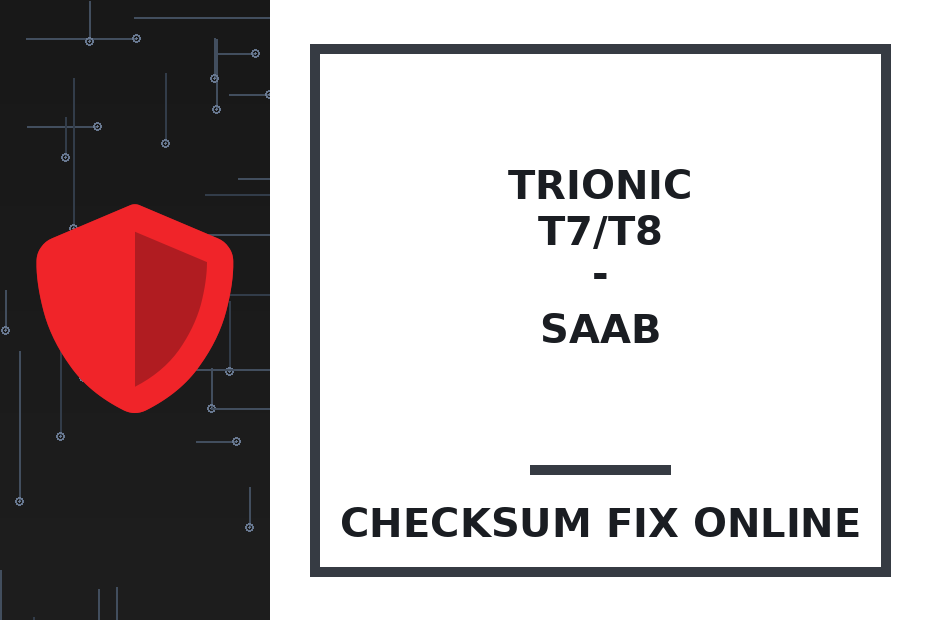 TRIONIC T7/T8 - SAAB — checksum fix online · CHIPOK