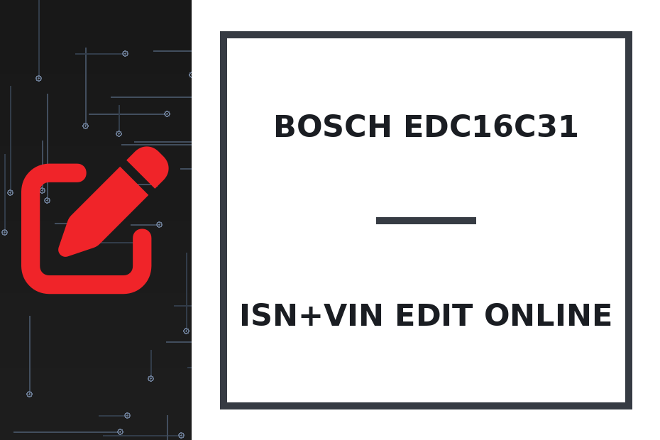 Bosch EDC16C31 ISN+VIN Edit online