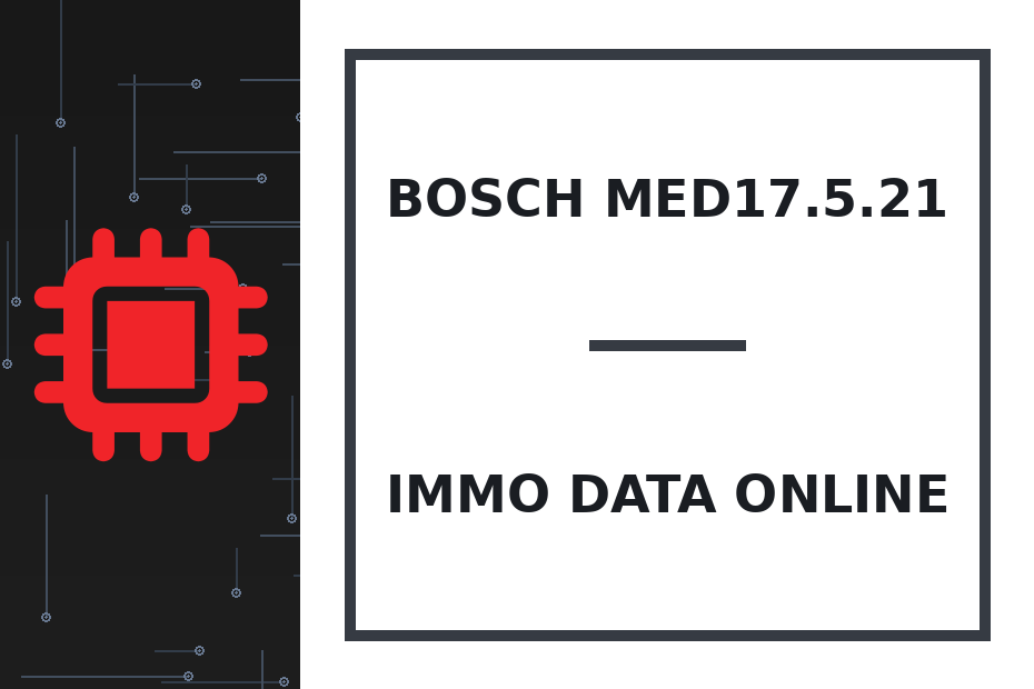 Bosch MED17.5.21 Immo Data online