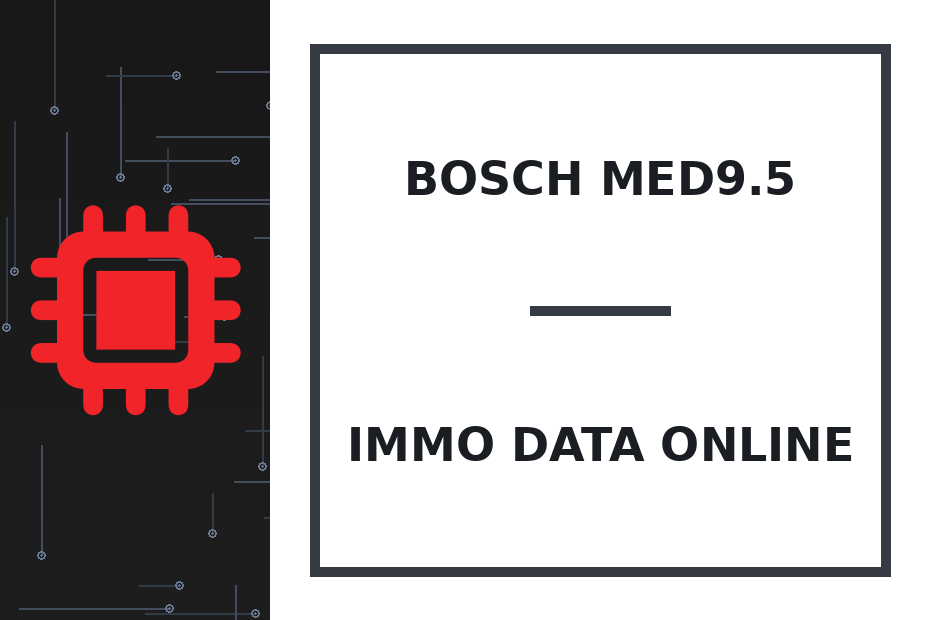 Bosch MED9.5 Immo Data online