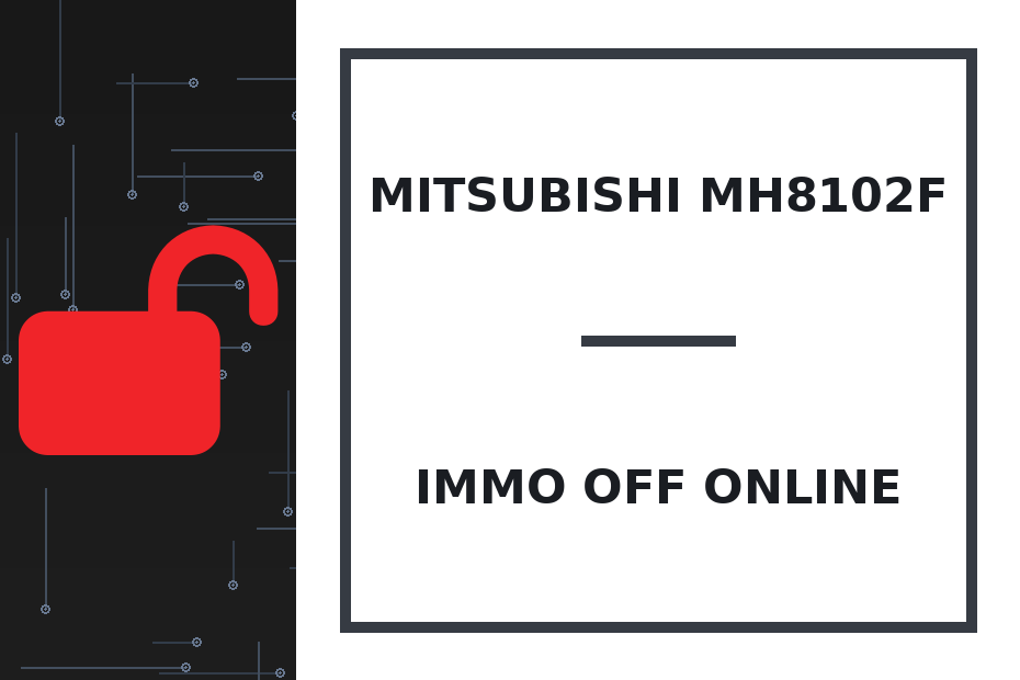Mitsubishi MH8102F Immo Off онлайн